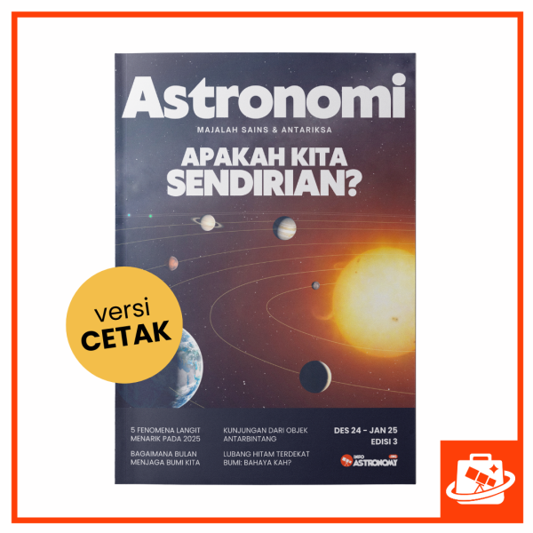 Majalah Astronomi Edisi 3 (Des 24 - Jan 25)