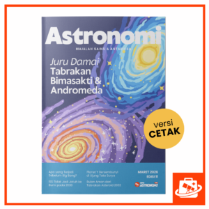 Majalah Astronomi Edisi 11 (Maret 2026)