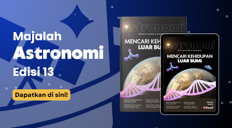 Dapatkan Majalah Astronomi Edisi 13 di sini!